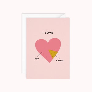 I Love You And I Love Cheese | Anniversary Card | Valentines Card | Cheese Themed Card