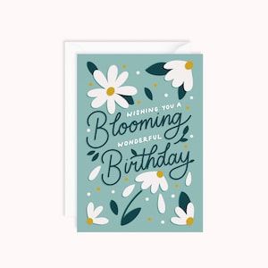 Blooming Wonderful Birthday Card Flowers Birthday Card Floral Design image 1