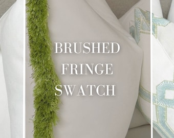 Brushed fringe swatch