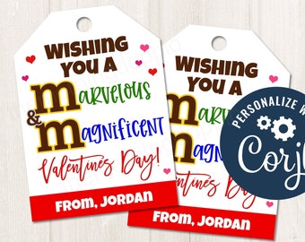 Printable/Editable Wishing You a Magnificent and Marvelous Chocolate Valentines Day Gift Tag Favor for Classroom PTO Teacher, CORJL Template