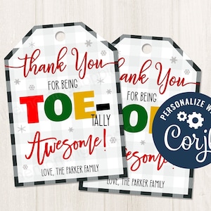Printable/editable Thanks for Being Toe-tally Awesome Christmas Holiday ...