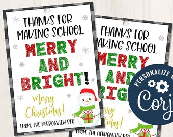 Imprimible/Editable Gracias por hacer que la escuela sea feliz y brillante Etiqueta de regalo de vacaciones de invierno para el personal docente PTO, plantilla CORJL