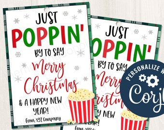 Printable/Editable Poppin' by to wish you a Merry Christmas Holiday Winter Thank You Popcorn Gift Tag for teachers staff pto, CORJL Template