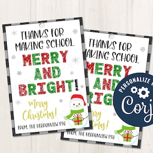 Printable/Editable Thanks for making school Merry and Bright Christmas Holiday Winter Break Gift Tag for Teacher Staff PTO, CORJL Template