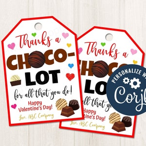 Printable/Editable Thanks a Choco-lot Valentine&#39;s Day Gift Tag for Teachers School PTO/PTA Admin Staff Chocolate Tags, CORJL Template