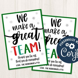 Imprimable/modifiable Nous faisons une grande équipe Étiquette-cadeau d'appréciation des vacances de Noël pour les enseignants Personnel Pto/pta Employés Équipes, Modèle CORJL