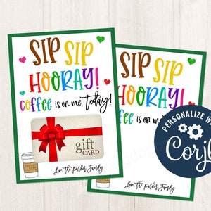 Afdrukbare/bewerkbare Sip Sip Hoera koffie cadeaukaarthouder voor lerarenpersoneel PTO PTA admin medewerkers vrijwilligers verpleegkundigen, CORJL-sjabloon