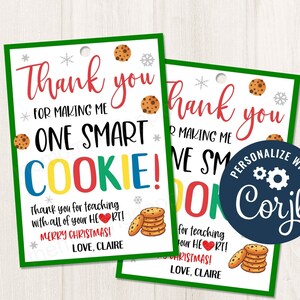 Imprimível / editável Obrigado por me fazer um biscoito inteligente Etiqueta de presente de Natal, Férias de Inverno para Professores Apreciação PTO, modelo CORJL