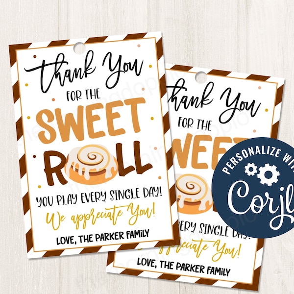 Printable/Editable Thank You for the sweet roll you play cinnamon roll snack bar tag teacher nurse appreciation gift tag, CORJL Template