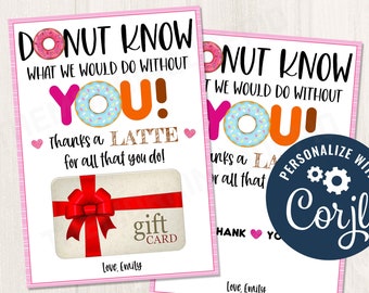 Pode incluir: Um cartão rosa e branco com o texto "Donut Know What We Would Do Without You!" e um gráfico de donut. O cartão inclui um porta-cartão de presente com um laço vermelho e o texto "Thanks a Latte for all that you do!" e "Love, Emily".