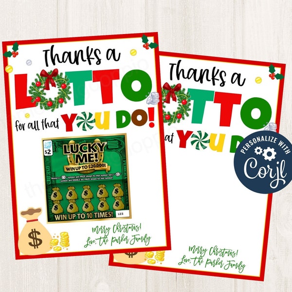 Printable/Editable Thanks a Lotto For All You Do Christmas Holiday Lottery Gift Card for Teachers Nurses Team Staff Clients, CORJL Template