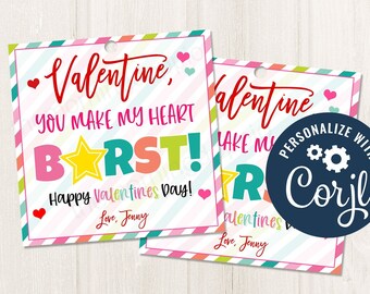 Printable/Editable Valentine You Make my Heart Burst Valentines Day Gift Tag for School Classroom Teachers Coworkers Staff, CORJL Template