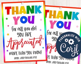 Printable/Editable Thank You for all You do Appreciation Gift Tag for Teachers Staff PTO Admin Volunteers Teams Nurses, CORJL Template