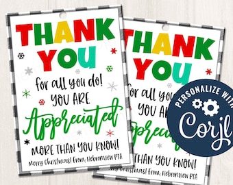 May include: Two printable Christmas gift tags with a black and white checkered background. The tags feature the text "Thank You" in colorful letters and the message "for all you do! You are appreciated more than you know! Merry Christmas! from Hebronview PTA". The tags are personalized with a blue circle with the text "PERSONALIZE WITH Corjl" in white.