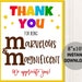 Printable You Are Marvelous and Magnificent Sign, Thank You Sign for ...