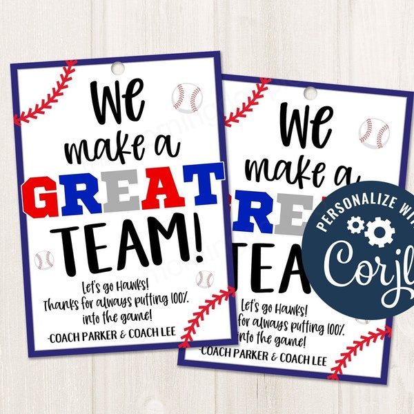 Printable/Editable Baseball Team gift tag, Baseball game day tag, We make a great team baseball coach season party gift, CORJL Template