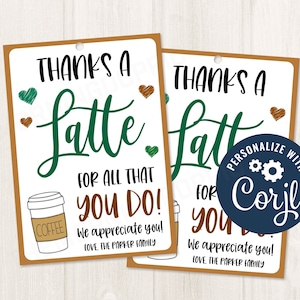 Druckbarer / bearbeitbarer Dank eines Latte Kaffee Gif Tag für Lehrer Krankenschwester Personal Teams Mitarbeiter Mitarbeiter Geschenkanhänger, CORJL Vorlage