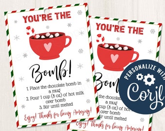 Printable/Editable You're the Bomb Christmas Holiday Gift Tag, Hot Chocolate Bomb Gift Tags for Christmas Gift Ideas, CORJL Template