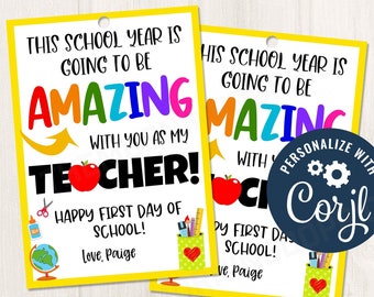 Printable/Editable First Day of School Amazing Year Tag for teachers classroom staff admin PTO PTA, School supply tags, CORJL Template