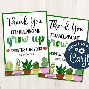 Imprimable/modifiable Merci de m'avoir aidé à grandir Étiquette-cadeau d'appréciation de fleur de cactus de plante pour le personnel enseignant PTO PTA, modèle CORJL