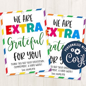 Printable/EDITABLE We are Extra Grateful For You Gift Tag for Teachers Nurses Coworkers Teams Volunteers Staff, CORJL Template
