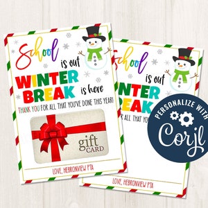 Printable/Editable School is Out Winter Break is Here Gift Card Holder End of School for Teachers Staff PTO PTA, CORJL Template
