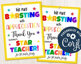 May include: Two yellow gift tags with a white background and colourful text that reads "We are bursting with appreciation. Thank you for being a star teacher! Love, the Parker family." The tags have a hole punched at the top and a blue circle with the text "PERSONALIZE WITH Corjl" on the right tag.