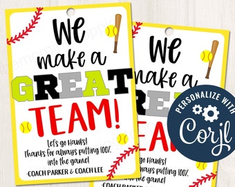 Printable/Editable Softball Team gift tag, Softball game day tag, We make a great team softball coach season party gift, CORJL Template