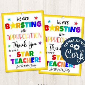 Printable/Editable Bursting with appreciation for a Star Teacher Candy Gift tag PTO PTA Employee Staff Appreciation, CORJL Template