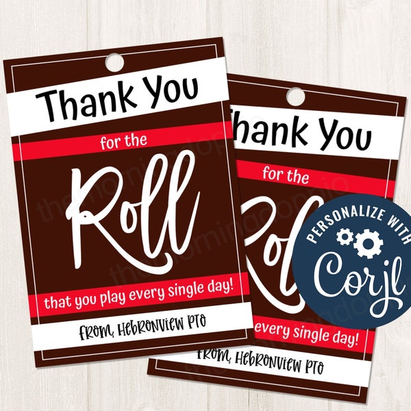 Printable/Editable Thank You for the roll role that you play Appreciation Gift Tag for Teachers Nurse Employee Coworker Team, CORJL Template