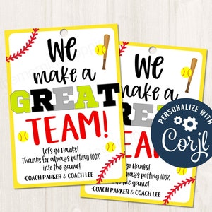Printable/Editable Softball Team gift tag, Softball game day tag, We make a great team softball coach season party gift, CORJL Template