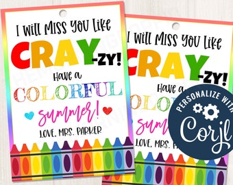 Druckbar / bearbeitbar Ich werde dich vermissen Cray-zy Have a Bunte Sommer Kreide Buntstift Geschenkanhänger zum Schulabschluss für Klasse, CORJL-Vorlage