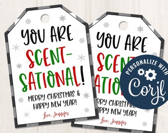 Printable/EDITABLE You are Scent-Sational Christmas Gift Tag, Lotion Soap Candle Christmas Gift Ideas for teachers staff, CORJL Template