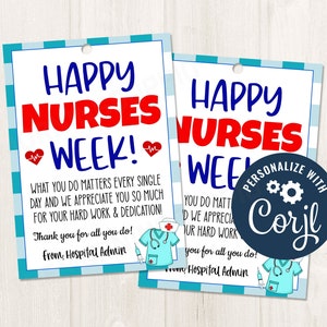 Printable/EDITABLE Happy Nurses Week Gift Tag for Nurse Appreciation Week Gifts Ideas, CORJL Template