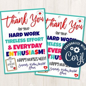 Printable/Editable Thank you nurse appreciation tag, nurses week nurse appreciation doctor medical staff gift tags, CORJL Template