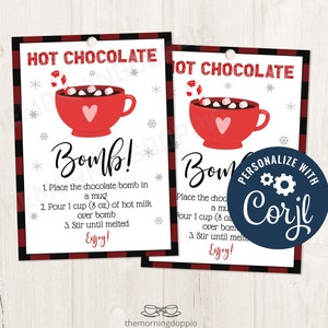 Printable/Editable Hot Chocolate Bomb Christmas Holiday Gift Tag, Hot Chocolate Gift Tags for Christmas Gift Ideas, CORJL Template