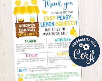 May include: A colorful printable sign with a lemonade stand theme, thanking teachers and staff for making the year easy-peasy. The sign lists daily events for teacher appreciation week, including donuts, lemonade, ice cream, and pizza. The sign is personalized with the text "Corjl" and the school name "Hebronview Elementary".