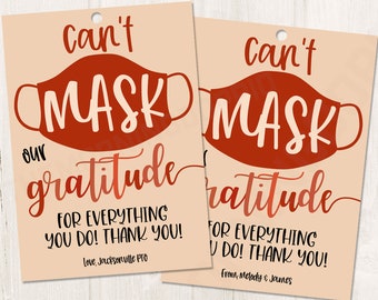 Printable/EDITABLE Can't mask gratitude for everything you do, thank you gift tag, Fall Thanksgiving nurse/employee/teacher appreciation tag
