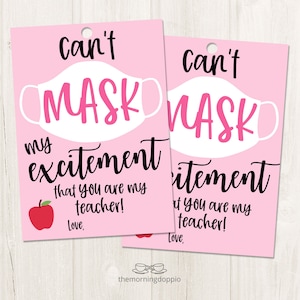 Printable Can't mask my excitement that you are my teacher, back to school tag, first day of school gift tag, teacher gift masks for teacher