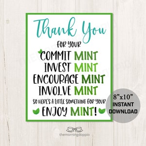 May include: A printable 8x10 inch thank you card with green and white mint leaves and the text "Thank You for your COMMIT MINT INVEST MINT ENCOURAGE MINT INVOLVE MINT SO HERE'S A LITTLE SOMETHING FOR YOUR ENJOY MINT!"