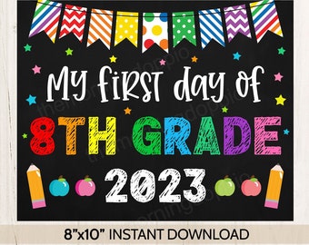 First Day of Eighth Grade Sign Printable, Rainbow First Day Sign Photo Prop, 8th Grade Sign Prop, Instant Download, Digital Download