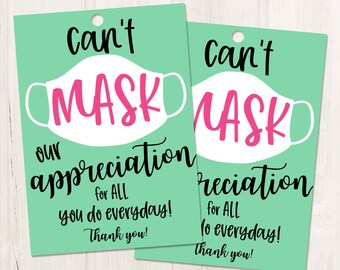 Printable Can't mask my appreciation for you tag, teacher appreciation tag, employee appreciation gift tag, appreciation week gift ideas tag