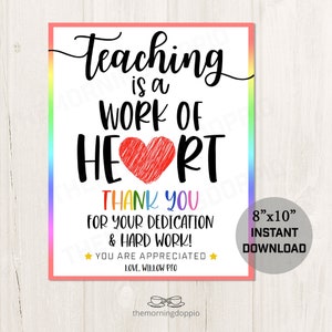 Printable/Editable PDF Teaching is a Work of Heart Appreciation Thank You Teacher Staff Appreciation Week PTO PTA Snack Bar Sign - HT1