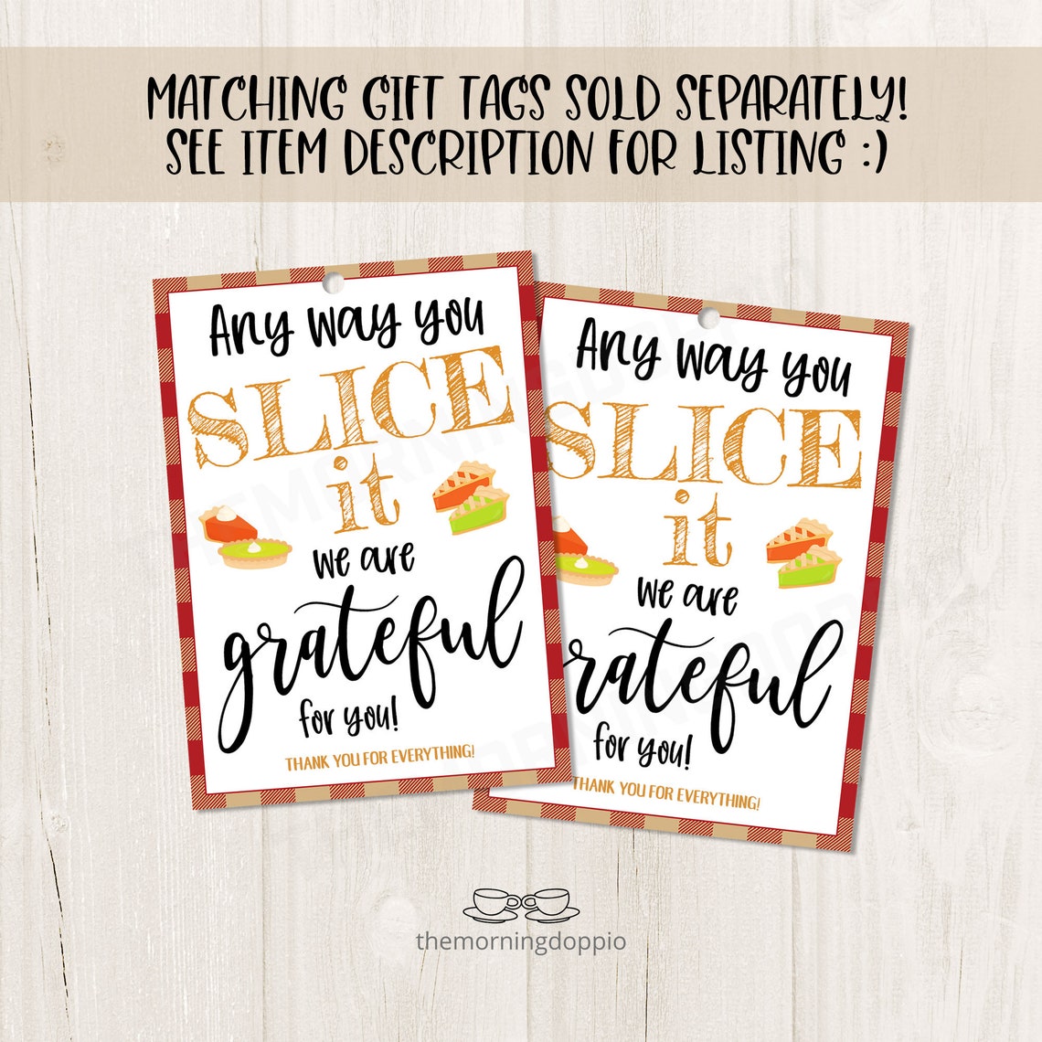 printable-any-way-you-slice-it-we-are-grateful-for-you-thank-etsy