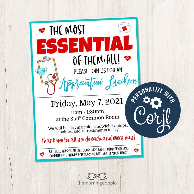 K&ouml;nnte beinhalten: Eine druckbare Einladung in Blau und T&uuml;rkis mit einem roten Herzen und einem Stethoskop. Der Text lautet "The Most Essential of Them All!" und "Appreciation Luncheon". Die Einladung ist f&uuml;r Freitag, den 7. Mai 2021, von 11:00 bis 13:30 Uhr im Gemeinschaftsraum des Personals. Der Text lautet auch "We will be serving cold sandwiches, chips, cookies, and refreshments to say thank you for all you do each and every day!" und "We truly appreciate all your hard work, dedication, and commitment. Thanks for nursing with all of your heart!"