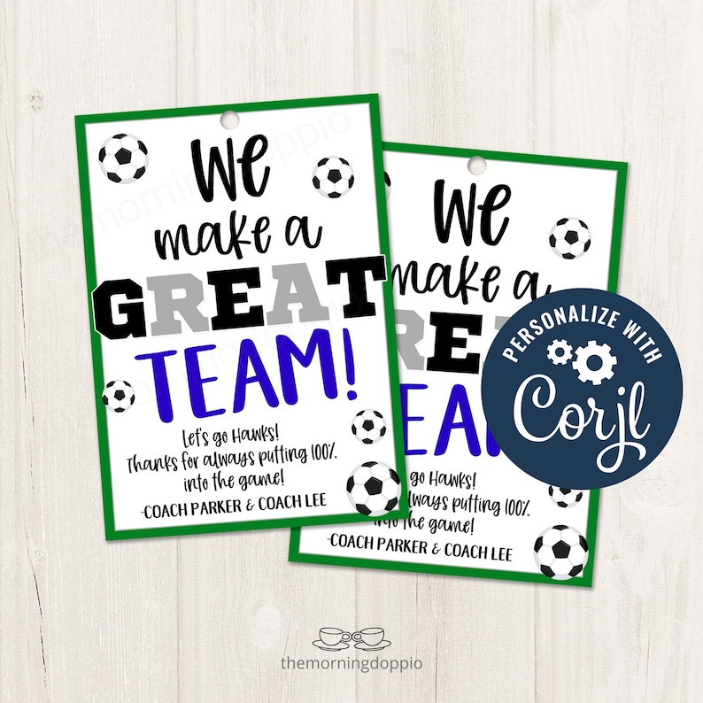 May include: Two green and white soccer team thank you tags with a black and white football graphic and the text "We make a GREAT TEAM!" and "Let's go Hawks! Thanks for always putting 100% into the game! -COACH PARKER & COACH LEE".