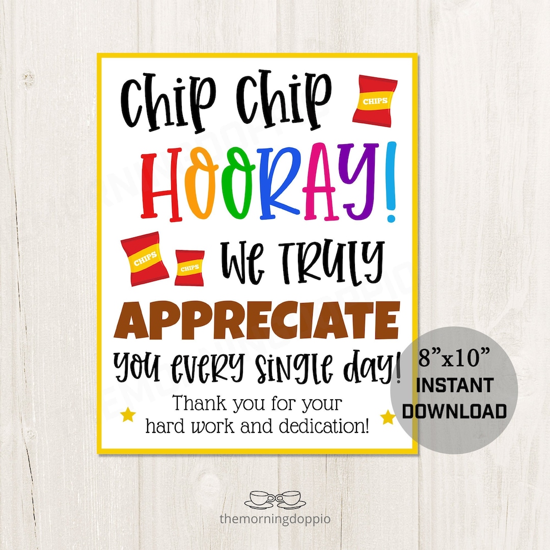 Printable Chips Appreciation Thank You Sign for Teachers Nurses