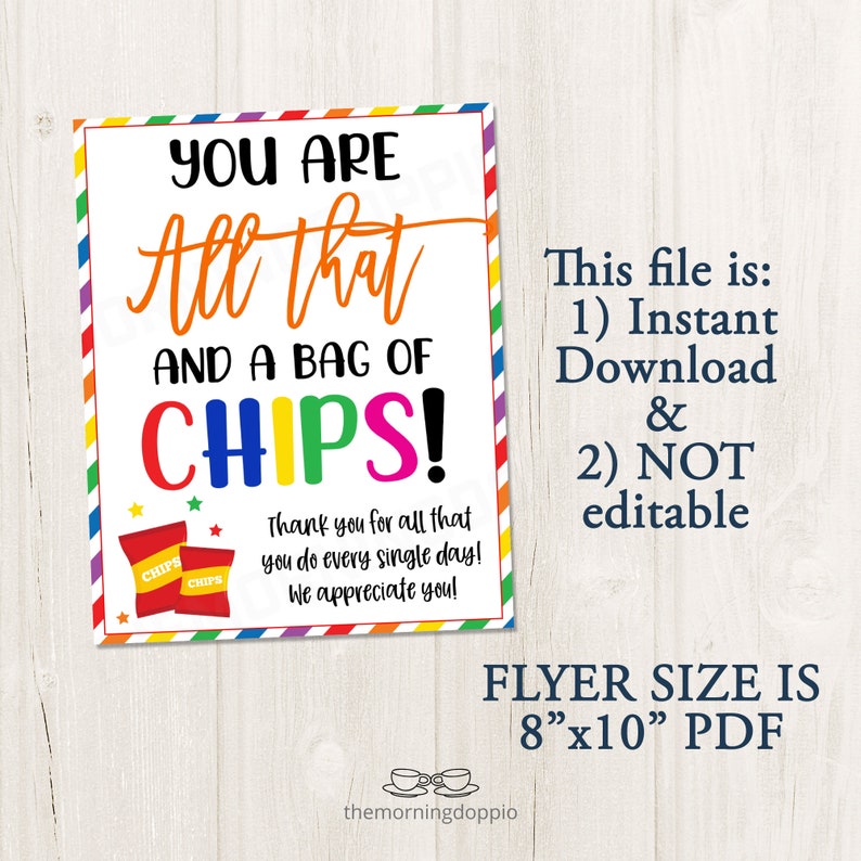 Printable You Are All That and a Bag of Chips Appreciation Etsy