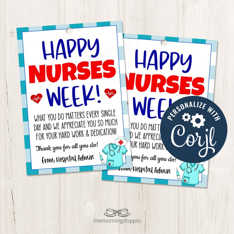 May include: Two printable gift tags with a blue and white checkered background. The tags feature a blue and white nurse's uniform with a stethoscope and syringe. The text on the tags reads "Happy Nurses Week!" and "What you do matters every single day and we appreciate you so much for your hard work & dedication! Thank you for all you do! From, Hospital Admin".