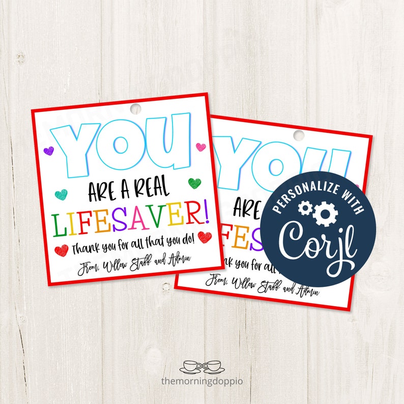 Printable/editable You Are a Real Lifesaver Gift Tag for Teachers ...
